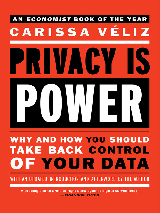 Title details for Privacy is Power by Carissa Veliz - Available